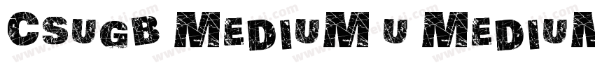 CSuGB Medium U Medium字体转换